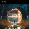 Обложка к песне Atarа́xia (Extended Mix) от Daho & Two Are