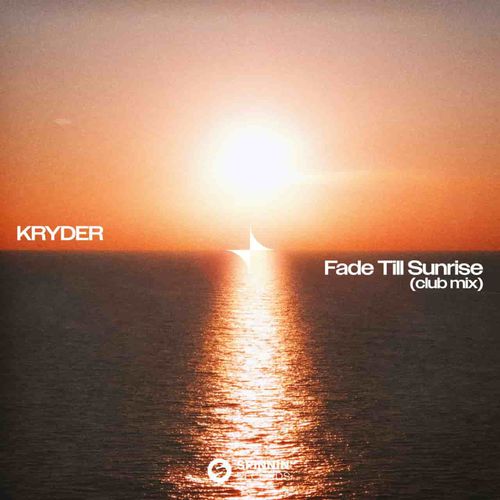 Обложка к песне Fade Till Sunrise (Club Mix) от Kryder