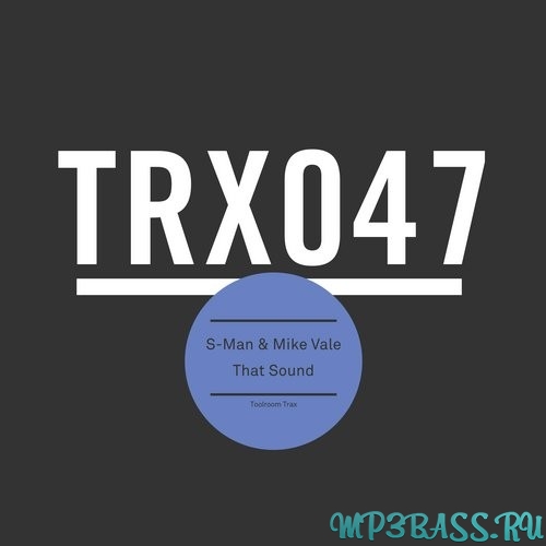 Обложка к песне That Sound (Original Mix) от S-Man & Mike Vale