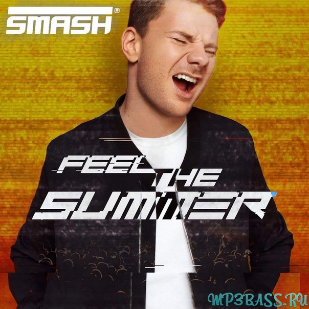 Обложка к песне Feel The Summer (Radio Edit) от DJ Smash
