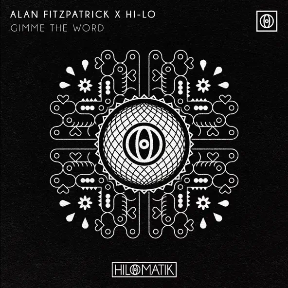 Обложка к песне Gimme The Word (feat. HI-LO) от Alan Fitzpatrick