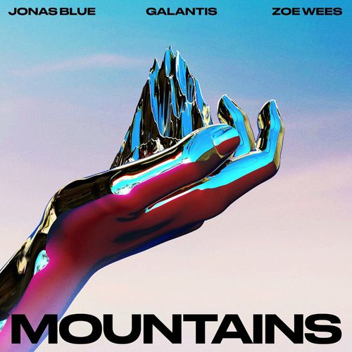 Обложка к песне Mountains (feat. Galantis & Zoe Wees) от Jonas Blue
