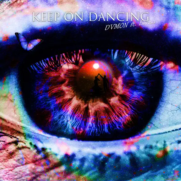 Обложка к песне Keep On Dancing (feat. Lovisa) от Dvmon