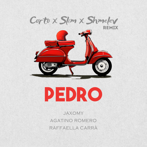 Обложка к песне Pedro (Corto & Slim & Shmelev Remix) от Jaxomy & Agatino Romero feat. Raffaella Carrà