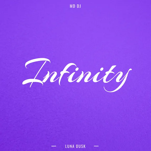Обложка к песне Infinity (feat. Luna Dusk) от MD DJ