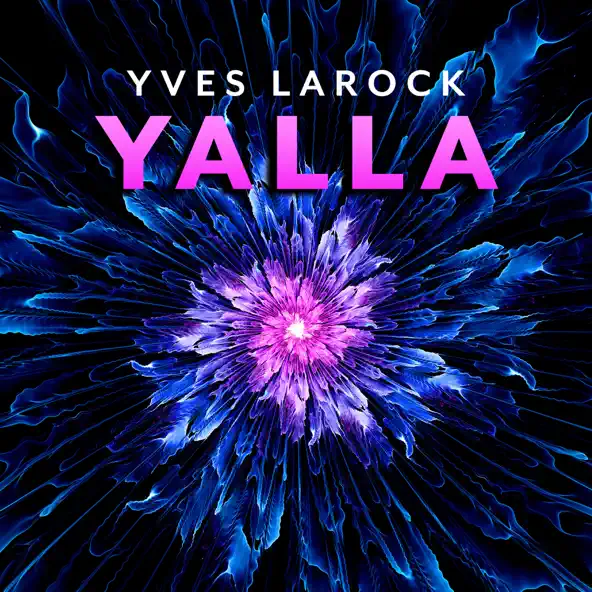 Обложка к песне Yalla от Yves Larock