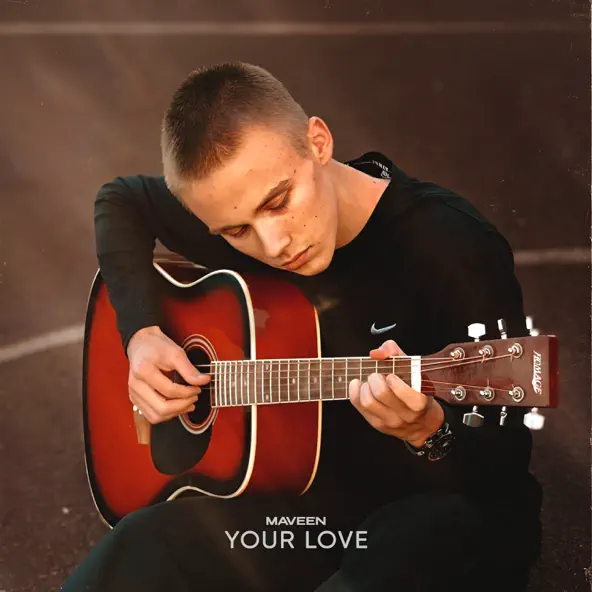 Обложка к песне Your Love от Maveen