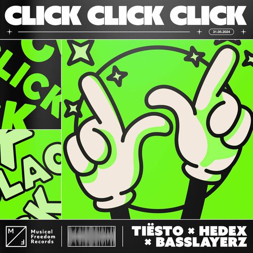 Обложка к песне Click Click Click (feat. Hedex & Basslayerz) от Tiësto
