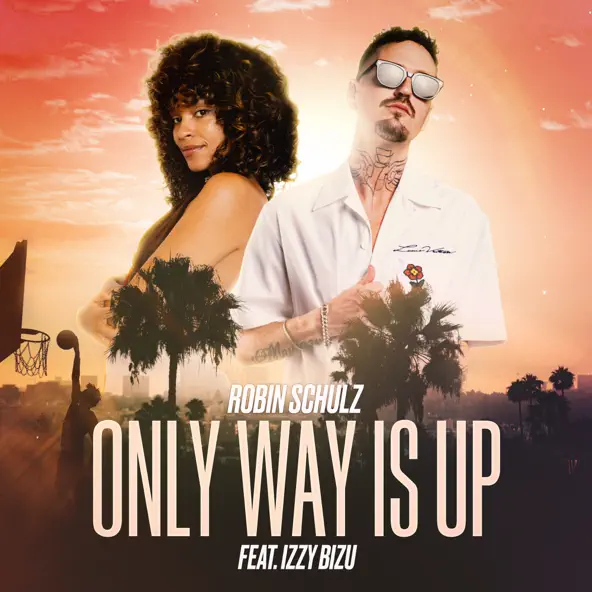 Обложка к песне Only Way Is Up (feat. Izzy Bizu) от Robin Schulz