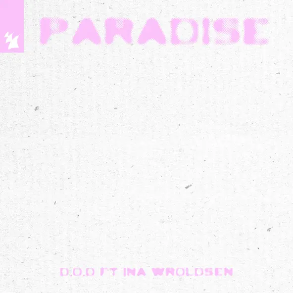 Обложка к песне Paradise (feat. Ina Wroldsen) от D.O.D