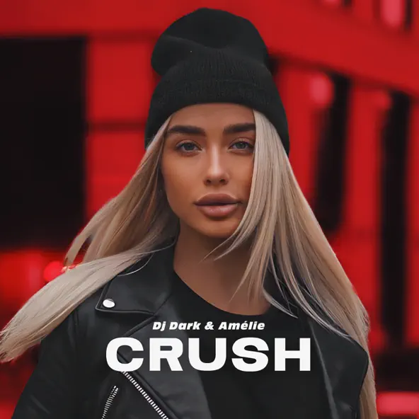 Обложка к песне Crush (feat. Amelie) от DJ Dark