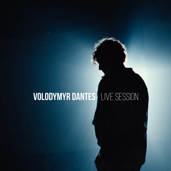 Обложка к песне Я Залишусь Молодим (Live Session) от Volodymyr Dantes