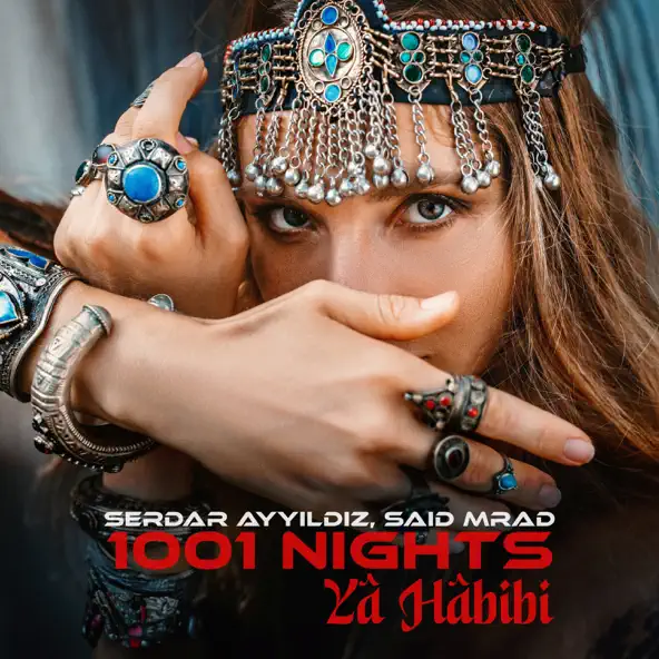 Обложка к песне 1001 Nights (feat. Said Mrad) от Serdar Ayyildiz