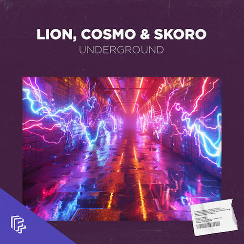 Обложка к песне Underground (feat. Cosmo & Skoro) от Lion