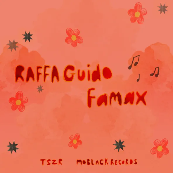 Обложка к песне Famax от Raffa Guido