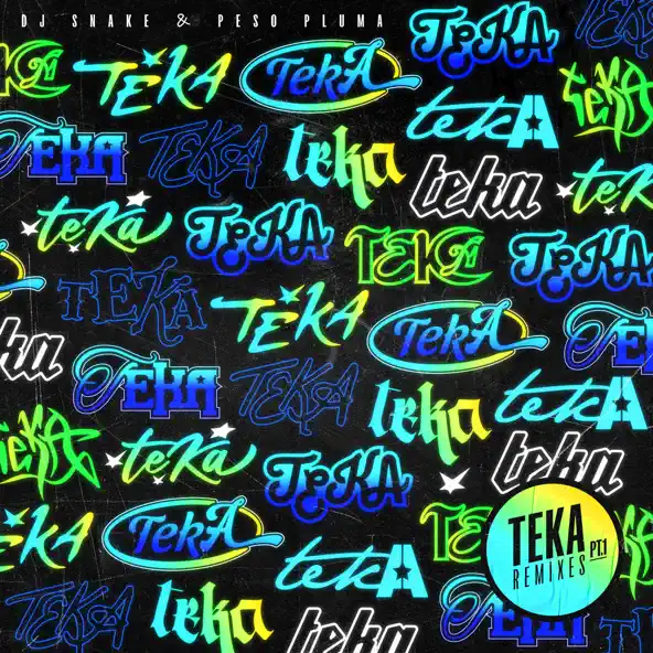 Обложка к песне Teka (Jaded Remix) от DJ Snake & Peso Pluma