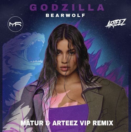 Обложка к песне Godzilla (Matur & Arteez Vip Remix) от Bearwolf