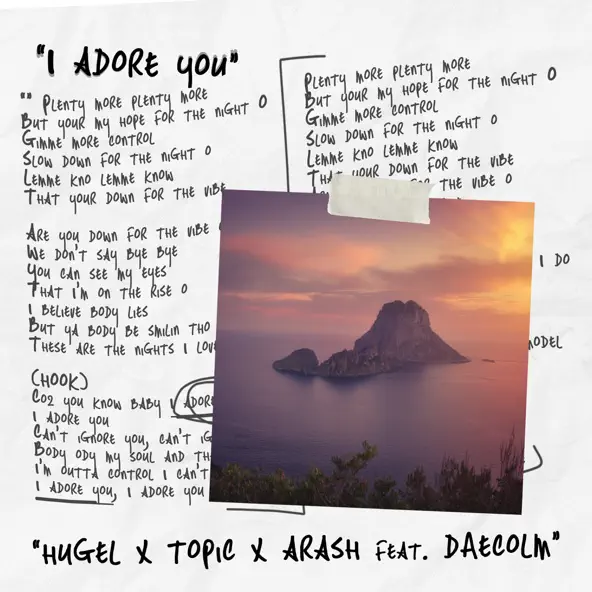 Обложка к песне I Adore You (feat. Arash & Daecolm) от Hugel & Topic