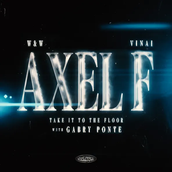 Обложка к песне Axel F (feat. Vinai & Gabry Ponte) от W&W