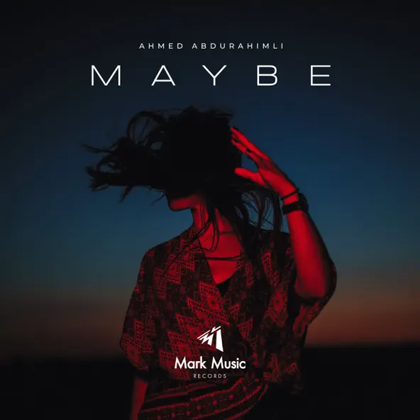 Обложка к песне Maybe от Ahmed Abdurahimli