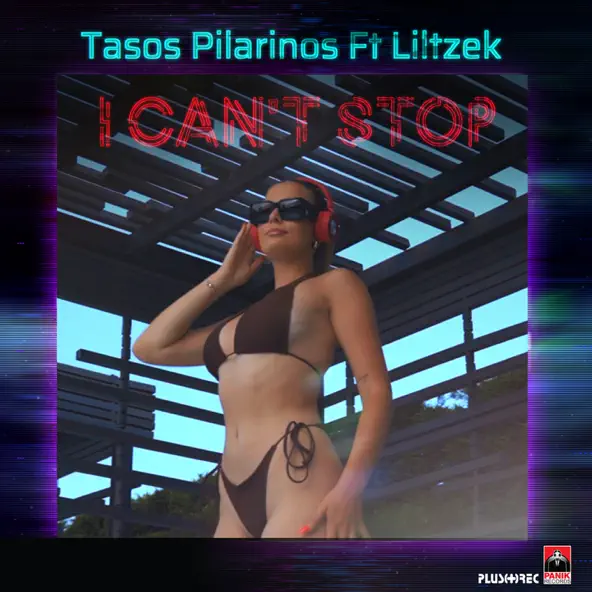 Обложка к песне I Can't Stop (Radio Edit) от Tasos Pilarinos & Liltzek
