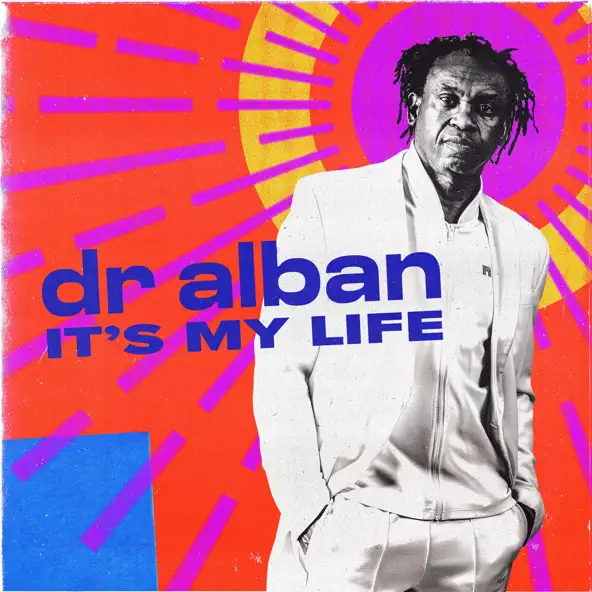 Обложка к песне It's My Life (Sped Up Version) от Dr. Alban