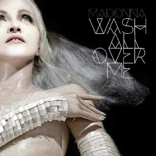 Обложка к песне Wash All Over Me (feat. Madonna) от Avicii