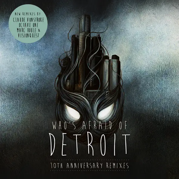 Обложка к песне Who's Afraid of Detroit (10 Year Anniversary Mix) от Claude VonStroke