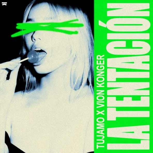 Обложка к песне La Tentacion (feat. Vion Konger) от Tujamo
