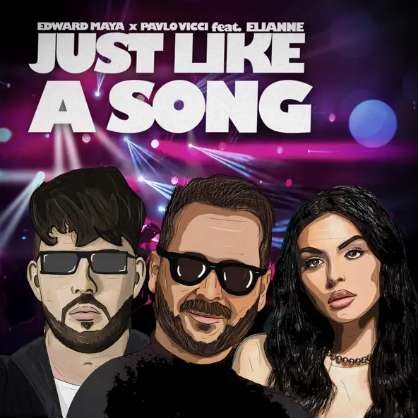 Обложка к песне Just Like A Song (feat. Pavlo Vicci & Elianne) от Edward Maya