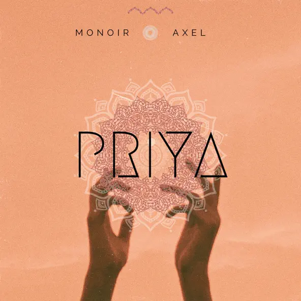 Обложка к песне Priya (feat. Axel) от Monoir