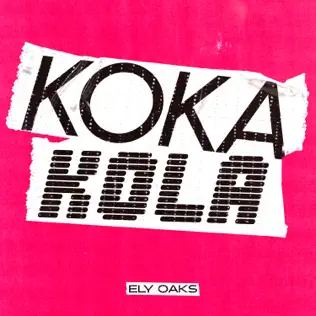 Обложка к песне Koka Kola от Ely Oaks