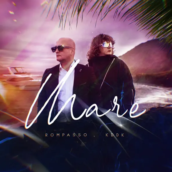Обложка к песне Mare (feat. KDDK) от Rompasso