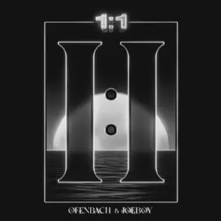Обложка к песне 1:1 (feat. Joeboy) от Ofenbach