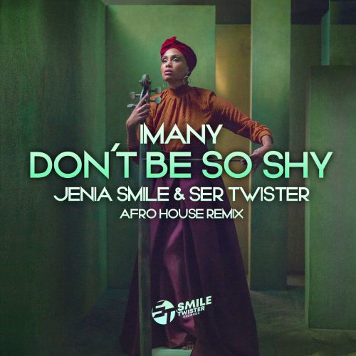 Обложка к песне Don't Be So Shy (Jenia Smile & Ser Twister Afro House Remix) от Imany