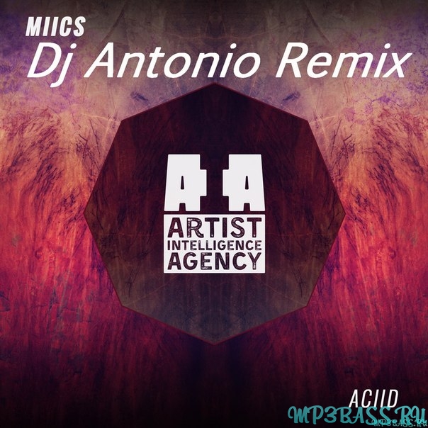 Обложка к песне Aciid (DJ Antonio Remix) от Miics
