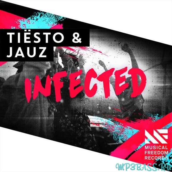 Обложка к песне Infected (Original Mix) от Tiesto & Jauz