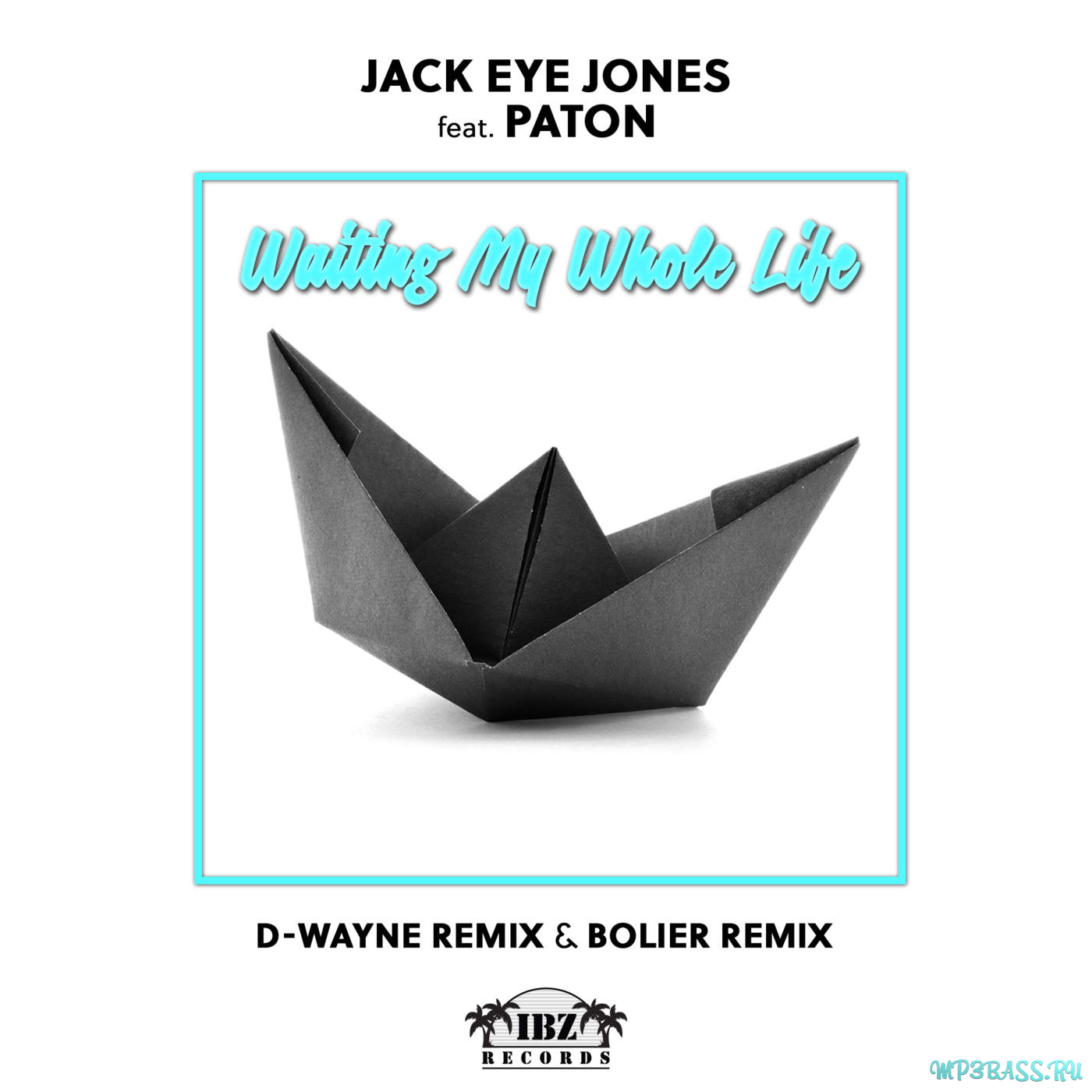 Обложка к песне Waiting My Whole Life (Boiler Remix) от Jack Eye Jones feat. Paton
