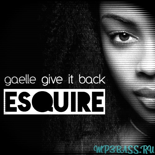 Обложка к песне Give It Back (eSQUIRE 2016 Remix) от Gaelle