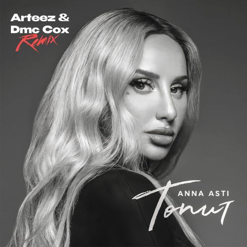 Обложка к песне Топит (Arteez & Dmc Cox Remix) от Anna Asti