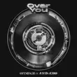 Обложка к песне Over You (feat. Justin Jesso) от Ofenbach