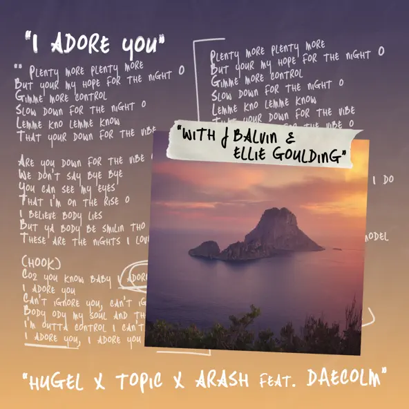 Обложка к песне I Adore You (feat. Ellie Goulding & Topic & Arash & Daecolm) от Hugel & J Balvin