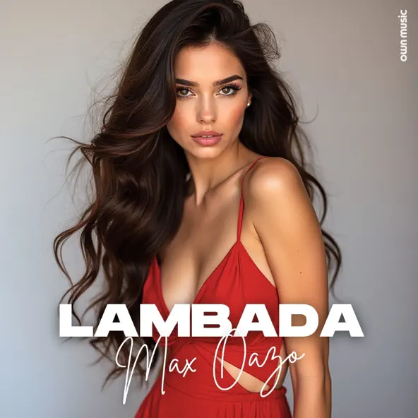 Обложка к песне Lambada от Max Oazo
