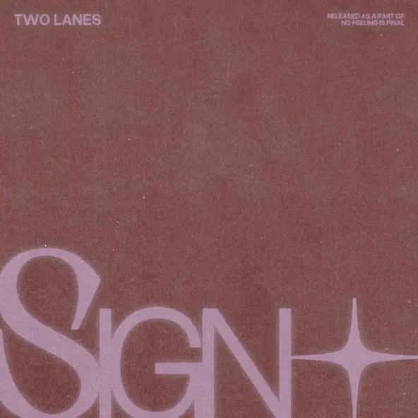 Обложка к песне Sign (Original Mix) от Two Lanes