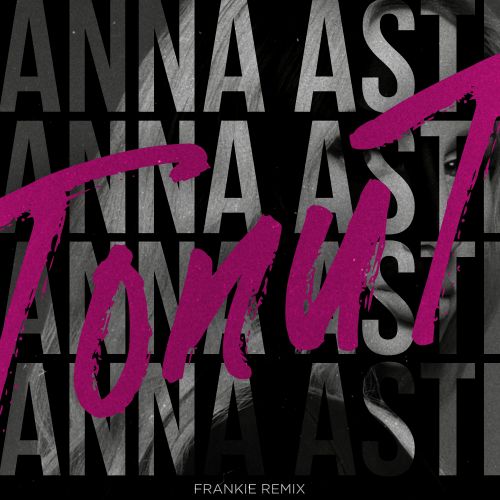 Обложка к песне Топит (Frankie Remix) от Anna Asti
