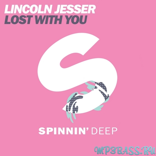 Обложка к песне Lost With You (Original Mix) от Lincoln Jesser