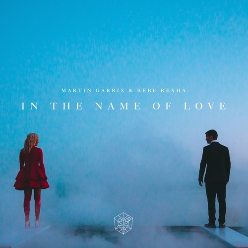 Обложка к песне In The Name Of Love (feat. Bebe Rexha) от Martin Garrix