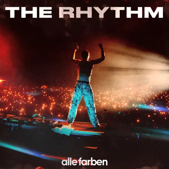 Обложка к песне The Rhythm от Alle Farben