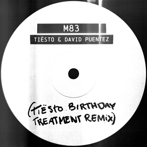 Обложка к песне M83 (Tiësto Birthday Treatment Remix) от Tiësto & David Puentes
