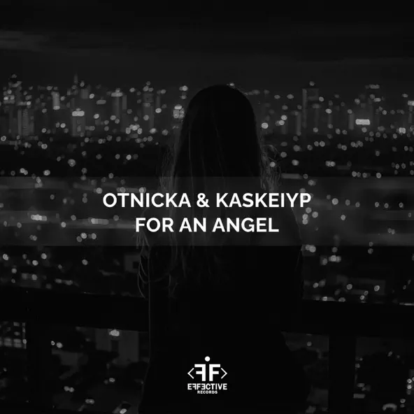 Обложка к песне For An Angel (feat. Kaskeiyp) от Otnicka